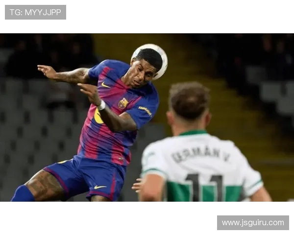 拉菲尼亚缺席巴萨合练出战马竞前景不明球队面临考验